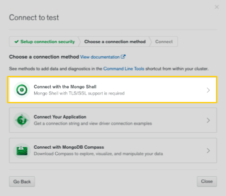 Connect with the Mongo Shell connection option in MongoDB Atlas